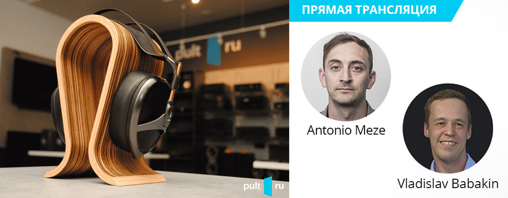Antonio Meze For The Russian Audiophile Community