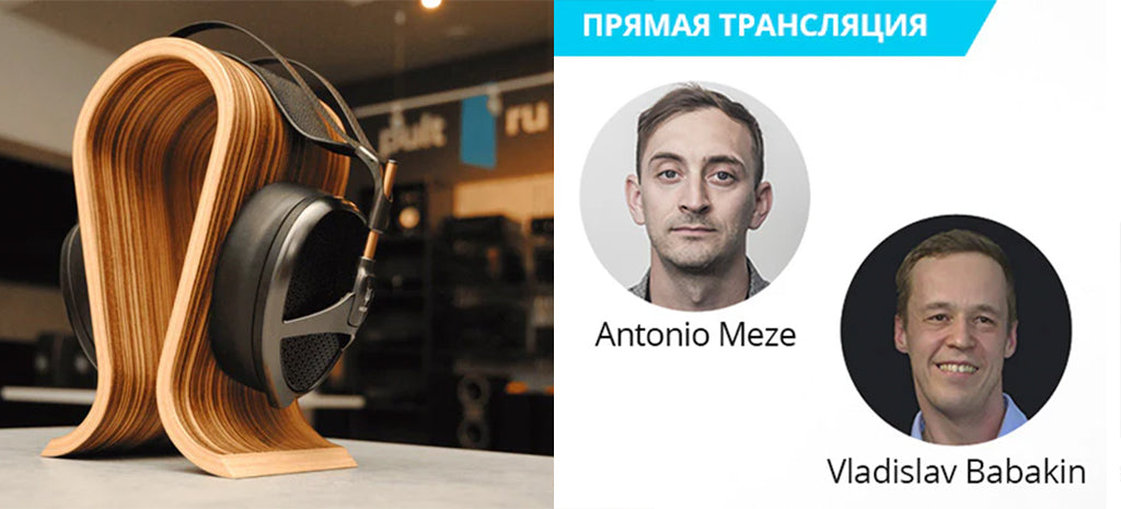 Antonio Meze For The Russian Audiophile Community